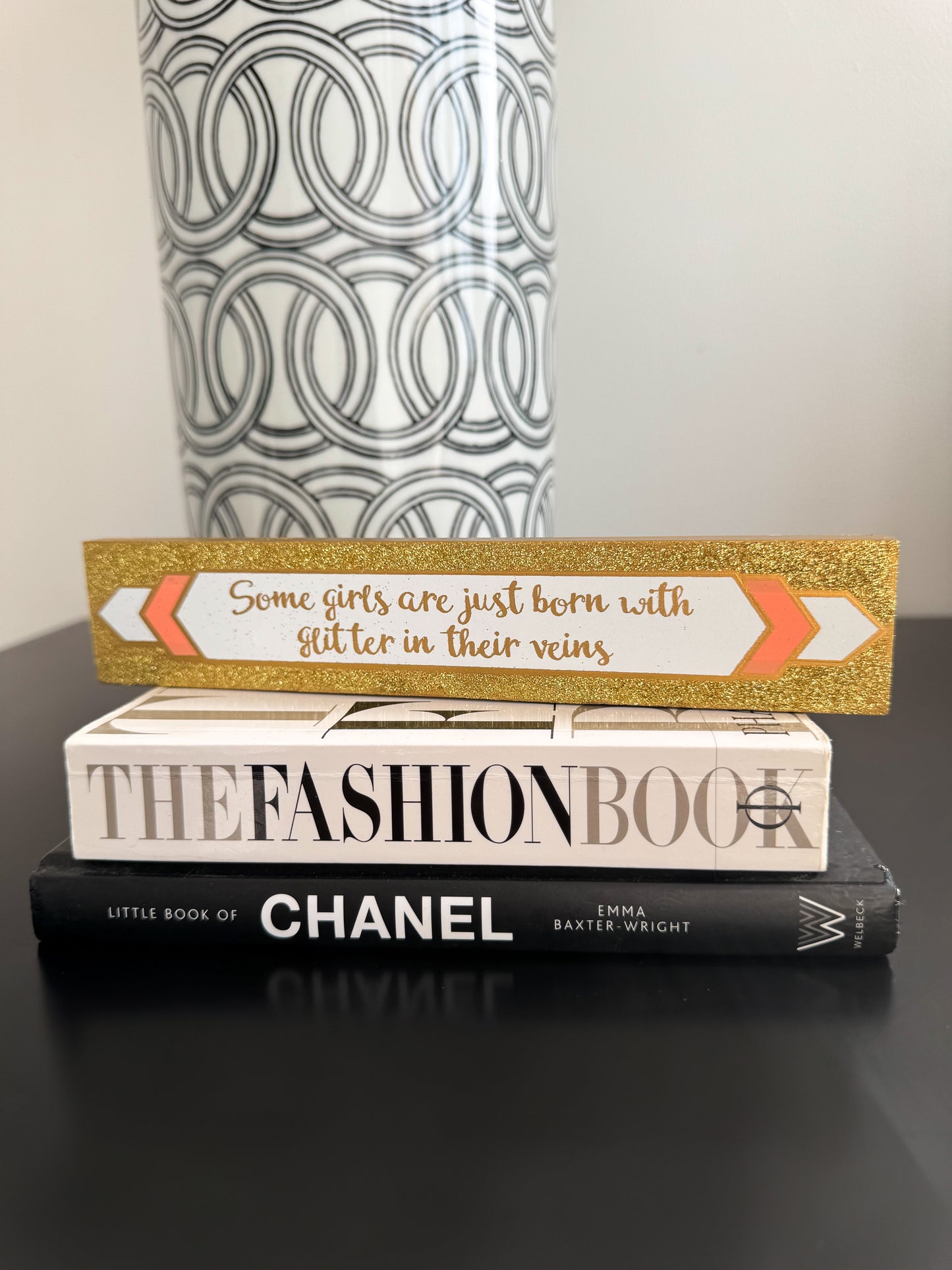 Gift / Plaque “Girls Are Born With Glitter In Their Veins”