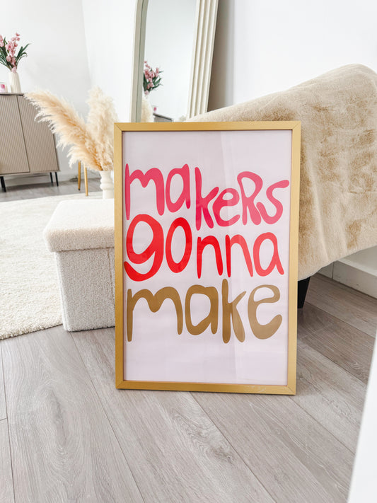 MAKER$ GONNA MAKE Cotton Canvas Print