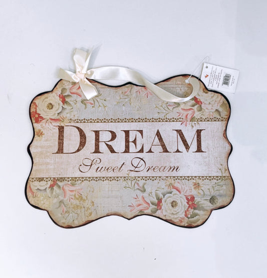 “DREAM” home plaque / sign