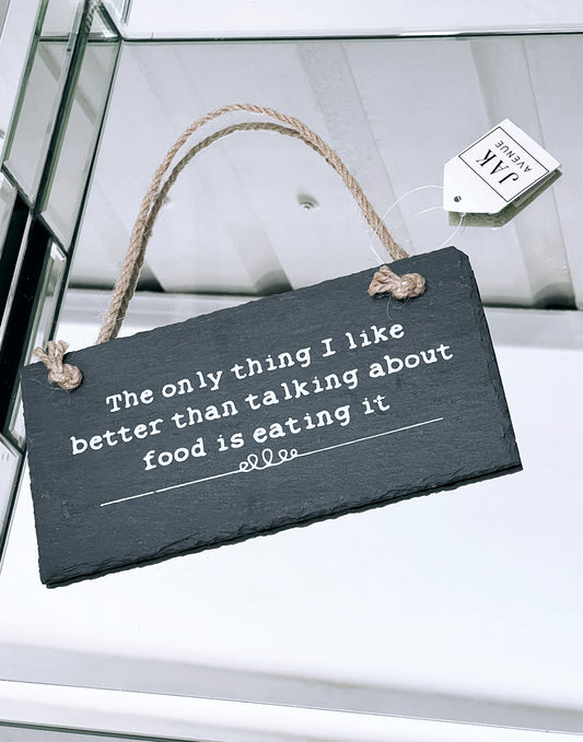 Slogan Slate Plaque