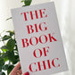 THE BIG BOOK OF CHIC Book Box