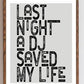 Last Night a DJ Saved My Life Lyric Cotton Canvas Print