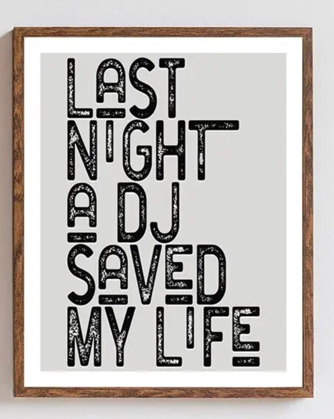 Last Night a DJ Saved My Life Lyric Cotton Canvas Print