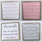 Friendship Coasters / Magnets - Friendship Gift